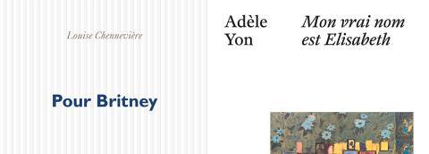 Photo des deux couvertures des livres "Pour Brtiney" de Louise Chennevière et "Mon vrai nom est Elisabeth" d'Adèle Yon.