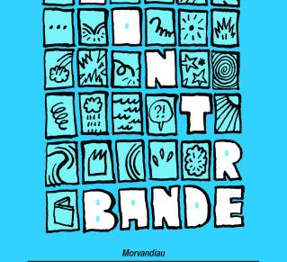 Couverture de la cartographie de la bande dessinée alternative francophone de Morvandiau, sur un fond bleu apparait des case de bd, dans lequelles apparaissent en diagonale le mot contre, et à l'horizontale le mot bande