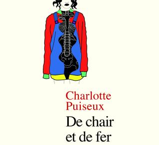 Couverture du livre de Charlotte Puiseux "de chair et de fer, vivre et lutter dans une société validiste"